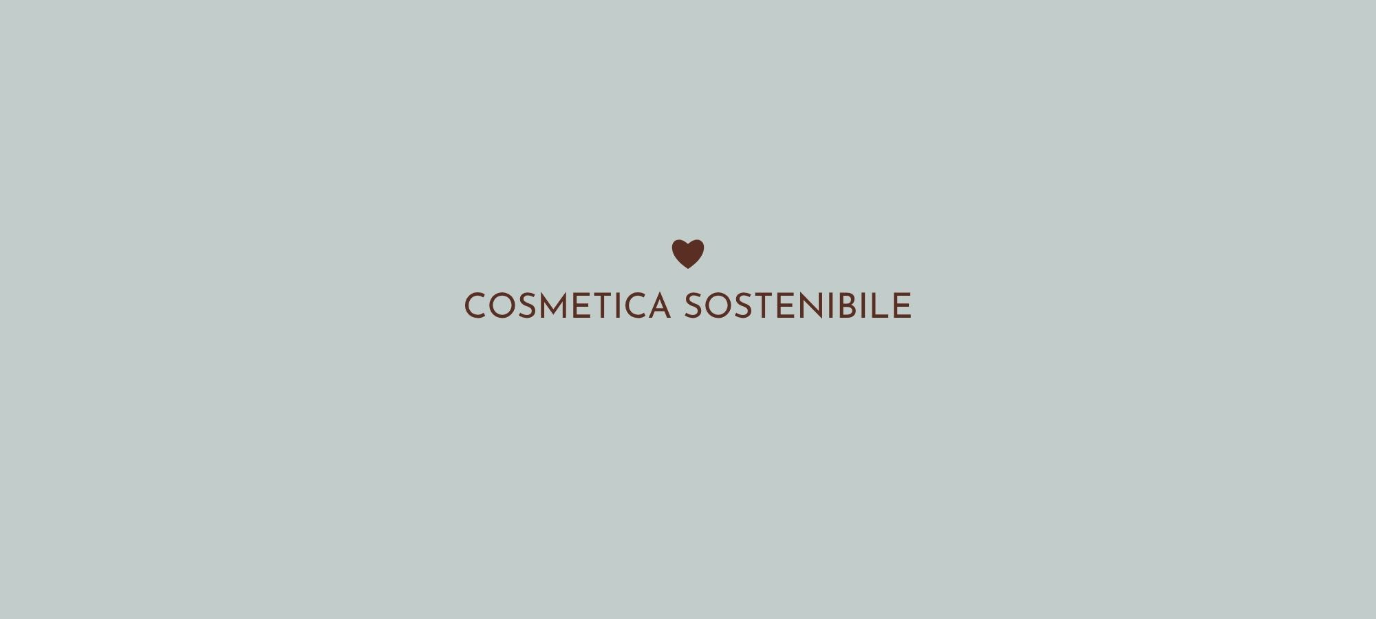 Cosmetica Sostenibile