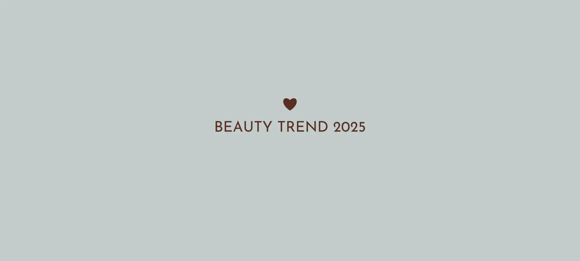 Beauty Trends 2025